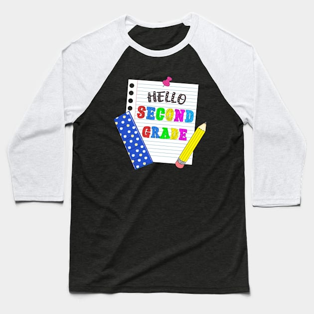 Hello Second Grade - 2nd Grade Gift Baseball T-Shirt by TeeDesignsWorks